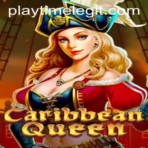 Discover the Thrills of CaribbeanQueen: Your Ultimate PLAYTIME LEGIT Experience