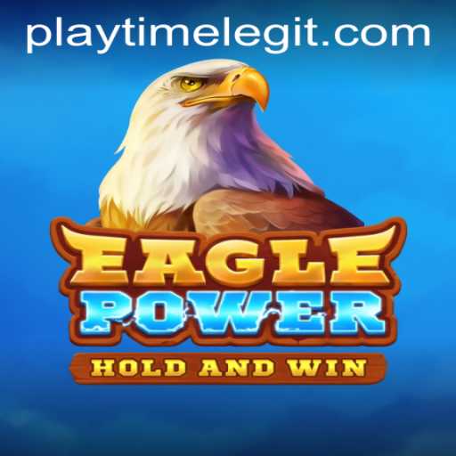 EaglePower: A New Era in Playtime Entertainment