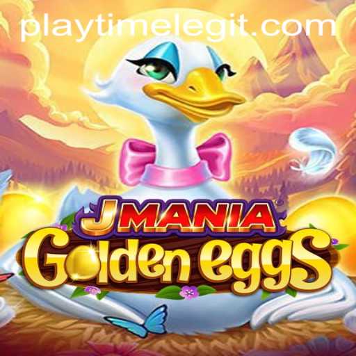 Dive Into JManiaGoldenEggs: A New Adventure with PLAYTIME LEGIT