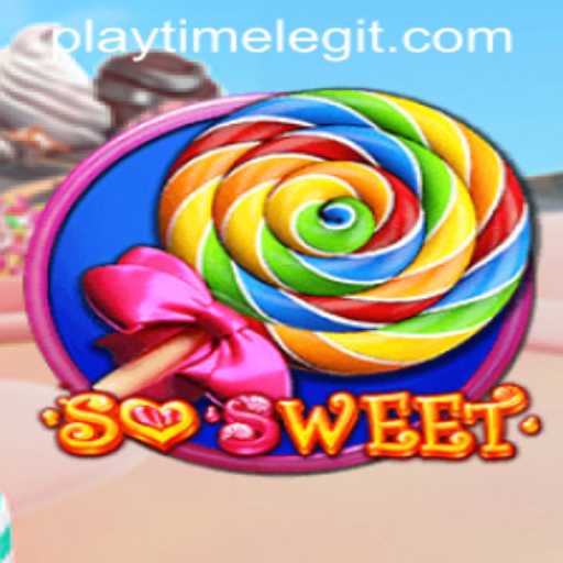 Discovering the Playful World of SoSweet: A Guide to PLAYTIME LEGIT